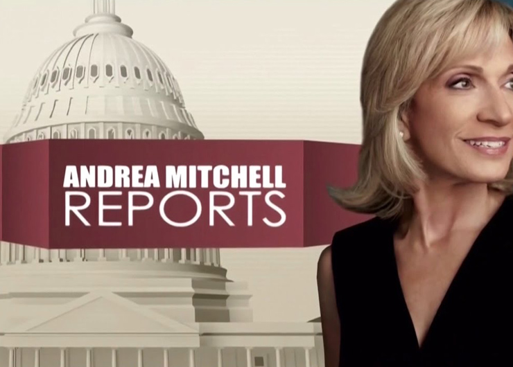 DATE CHANGE: Andrea Mitchell Reports
