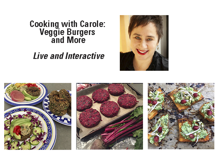 Cooking with Carole: Veggie Burgers and more